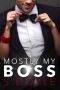 [Mostly My Boss 01] • Mostly My Boss